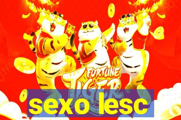 sexo lesc