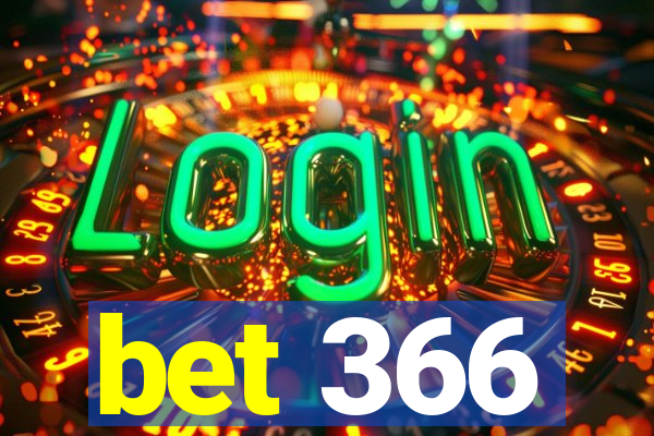 bet 366