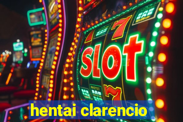 hentai clarencio