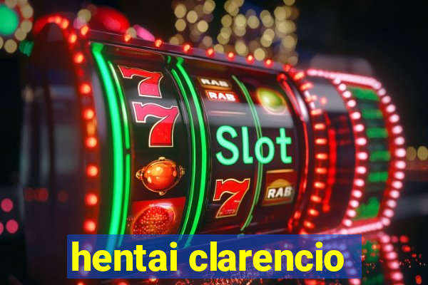 hentai clarencio