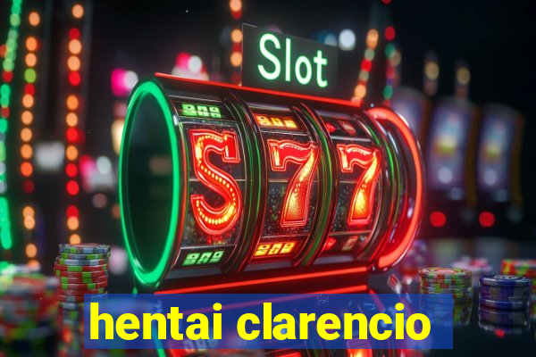 hentai clarencio