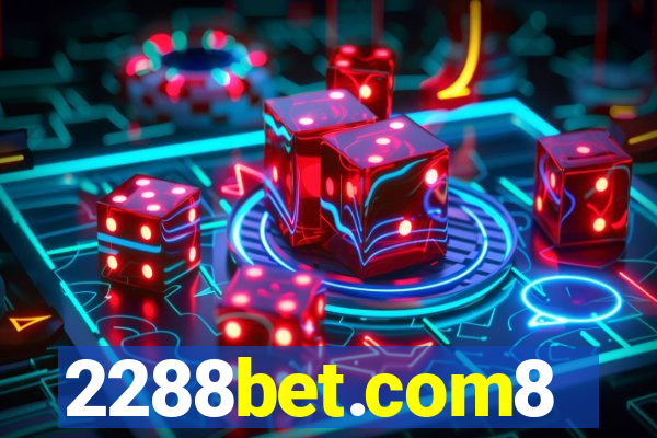 2288bet.com8