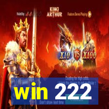 win 222