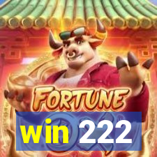 win 222