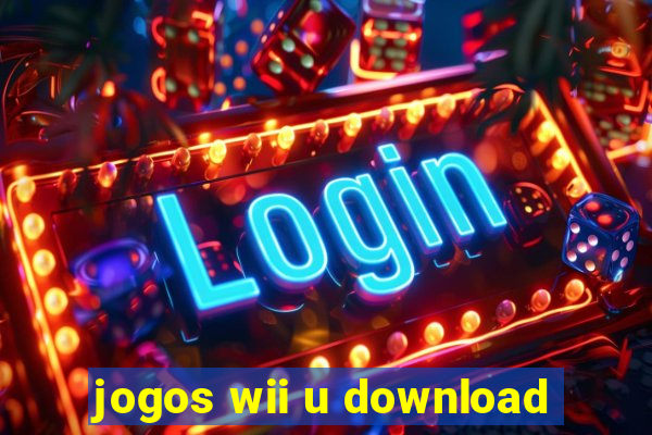 jogos wii u download