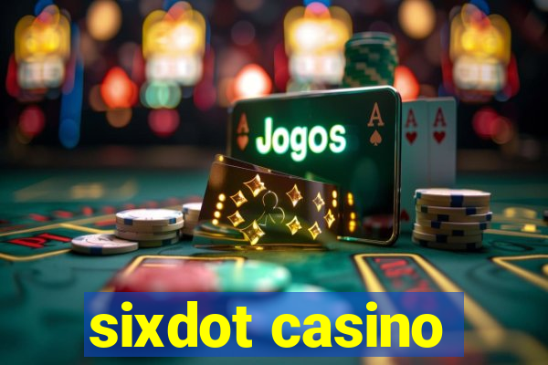 sixdot casino