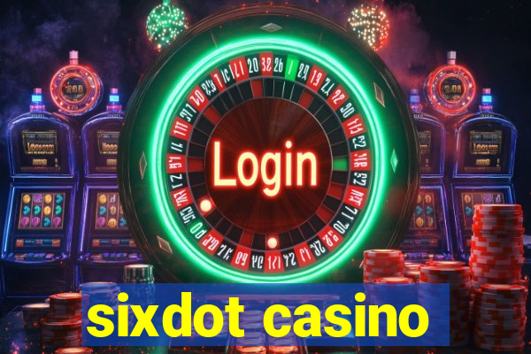 sixdot casino