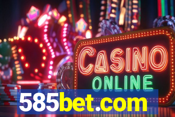 585bet.com