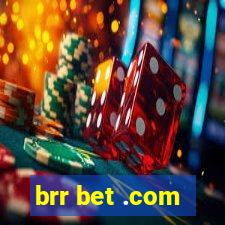 brr bet .com