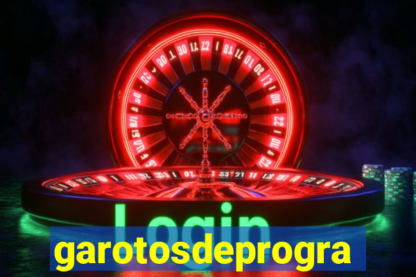 garotosdeprogramas