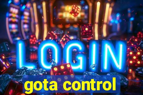 gota control