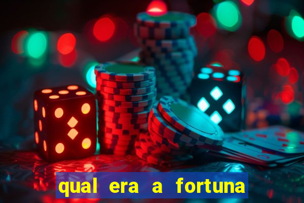 qual era a fortuna de paulinha abelha