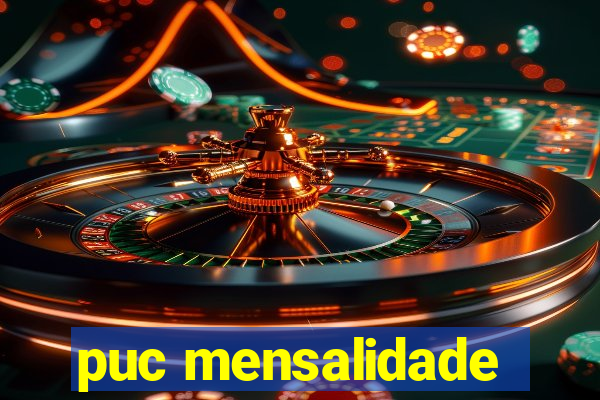 puc mensalidade