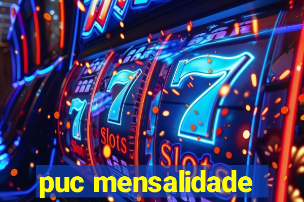 puc mensalidade