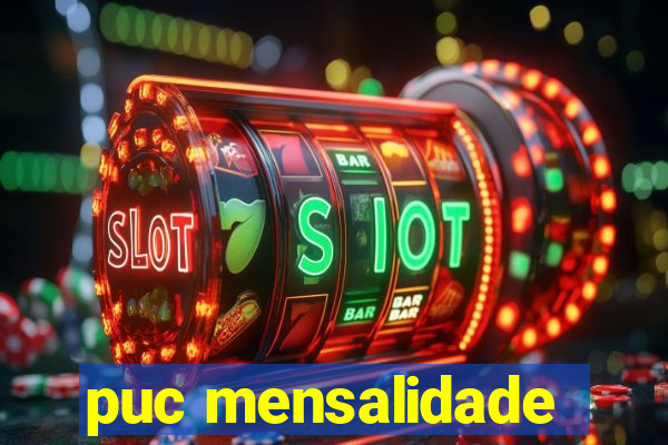 puc mensalidade