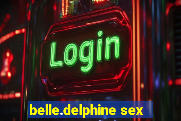 belle.delphine sex