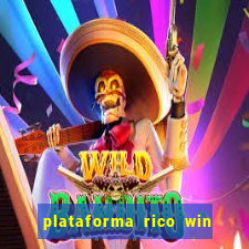 plataforma rico win paga mesmo