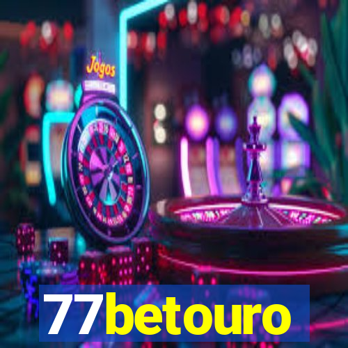 77betouro