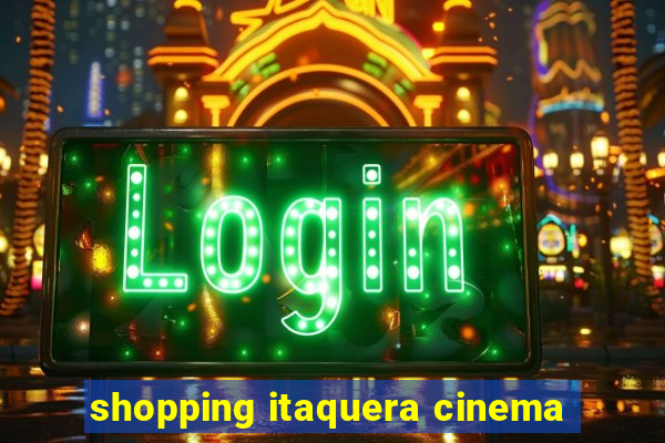 shopping itaquera cinema