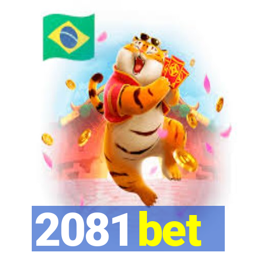 2081 bet