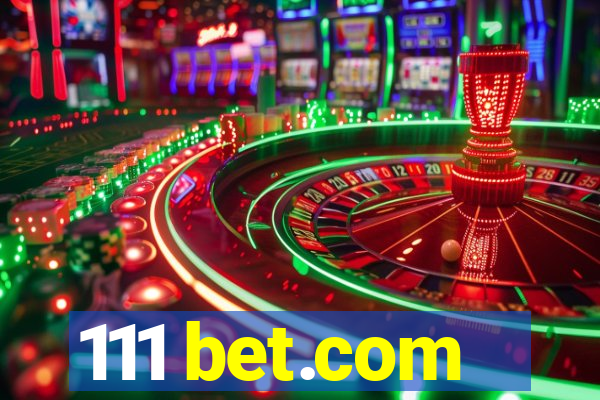 111 bet.com