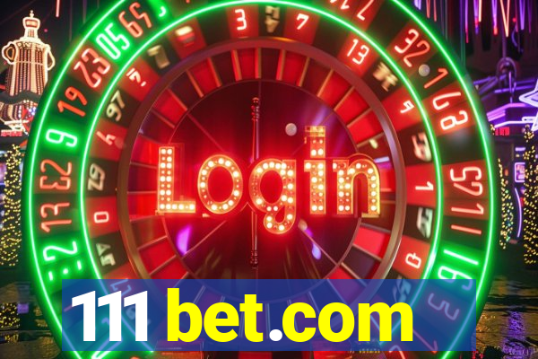 111 bet.com