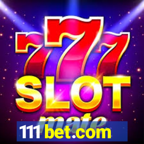 111 bet.com