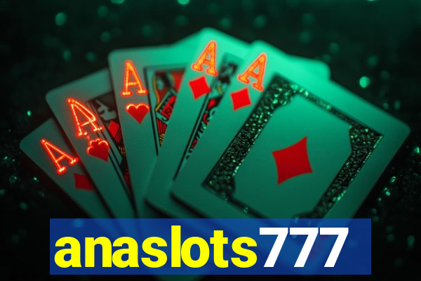 anaslots777