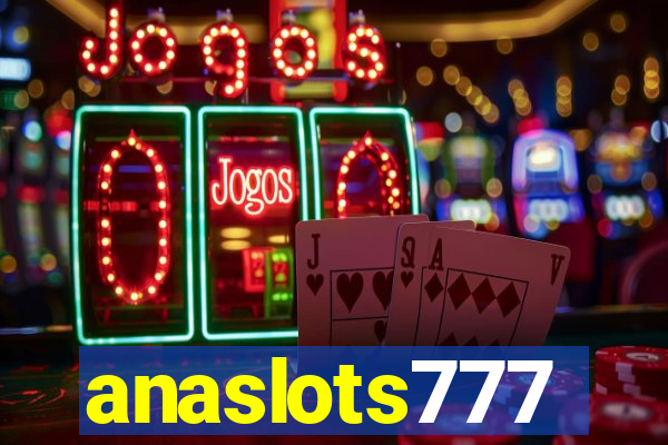 anaslots777