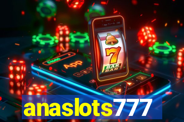 anaslots777