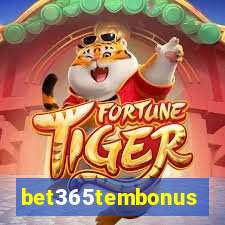 bet365tembonus