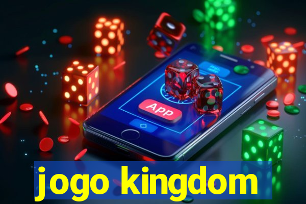 jogo kingdom