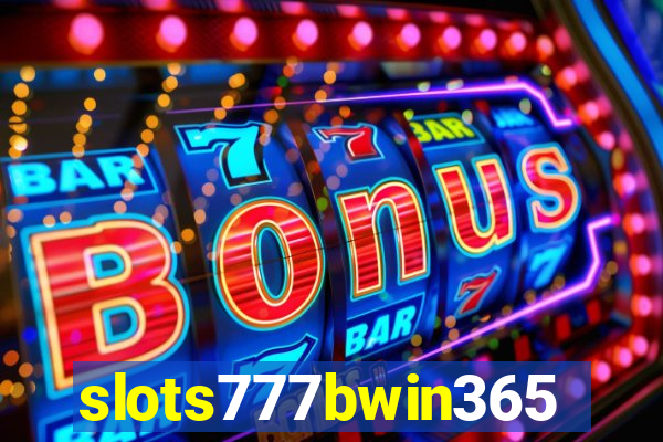 slots777bwin365