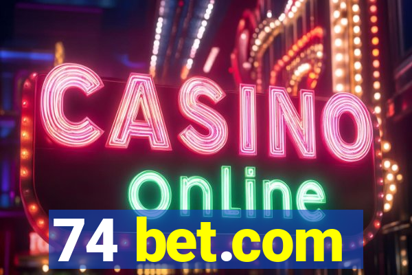 74 bet.com