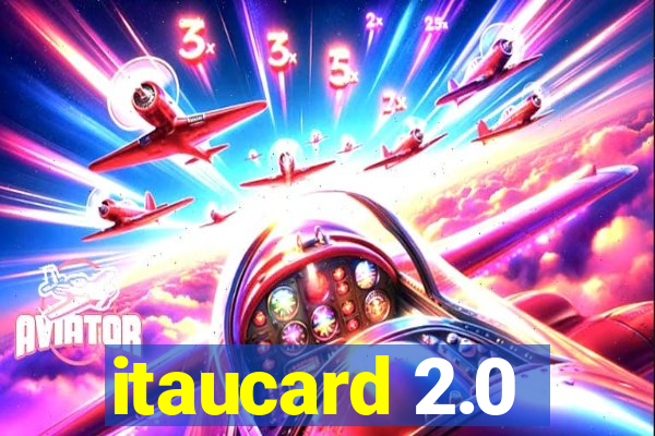 itaucard 2.0