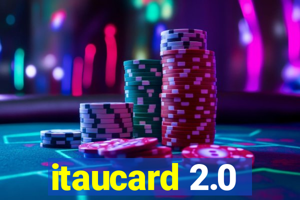 itaucard 2.0