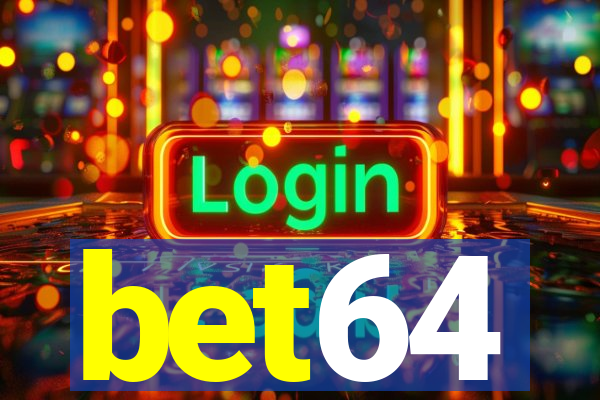 bet64