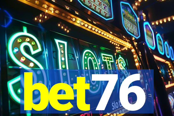 bet76