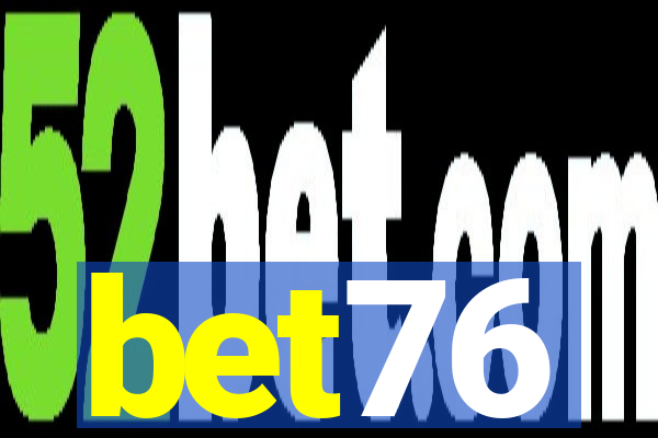 bet76