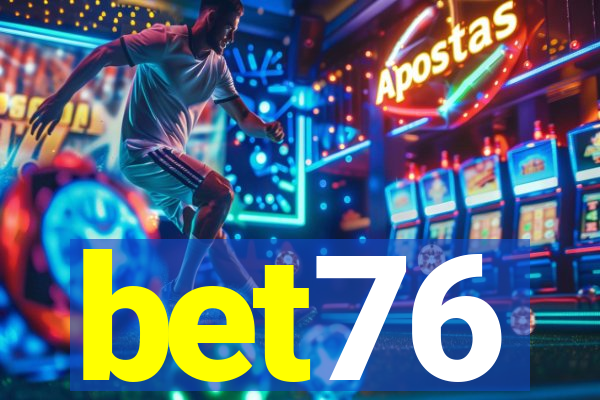 bet76