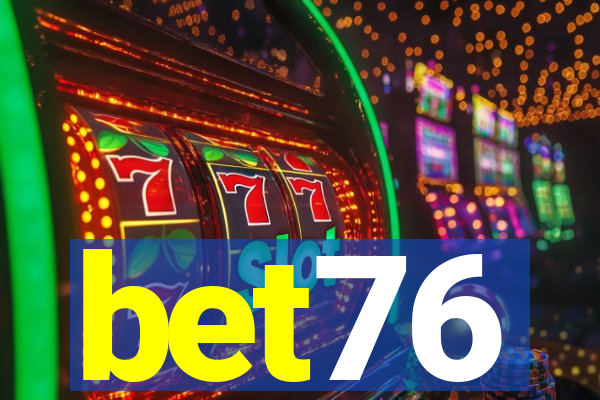 bet76