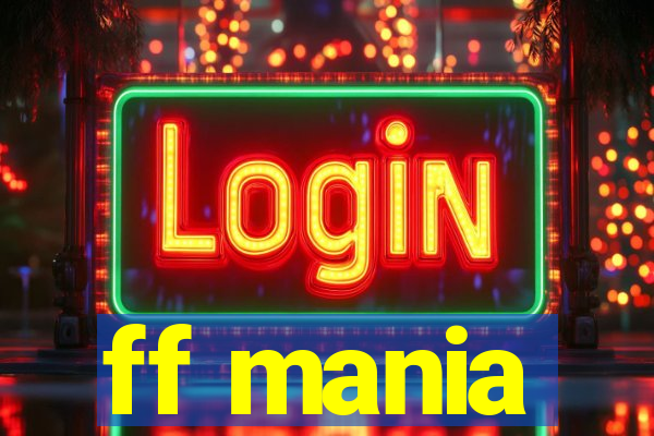 ff mania