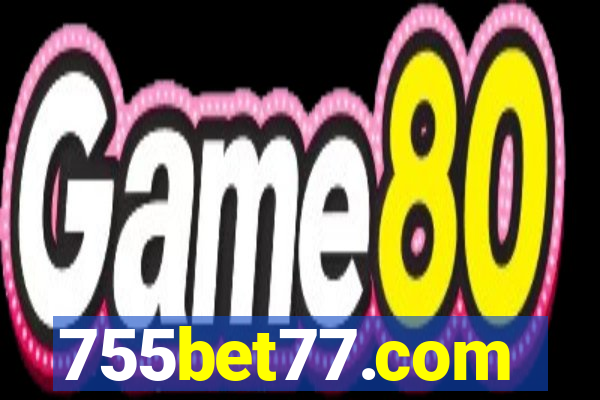 755bet77.com