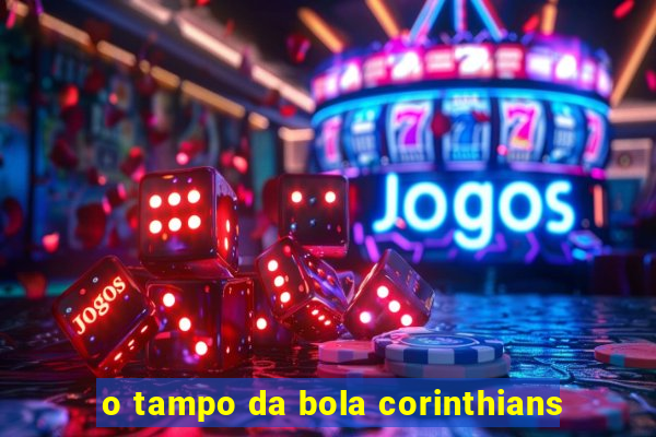 o tampo da bola corinthians