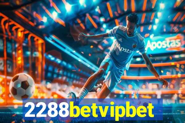 2288betvipbet