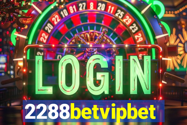 2288betvipbet