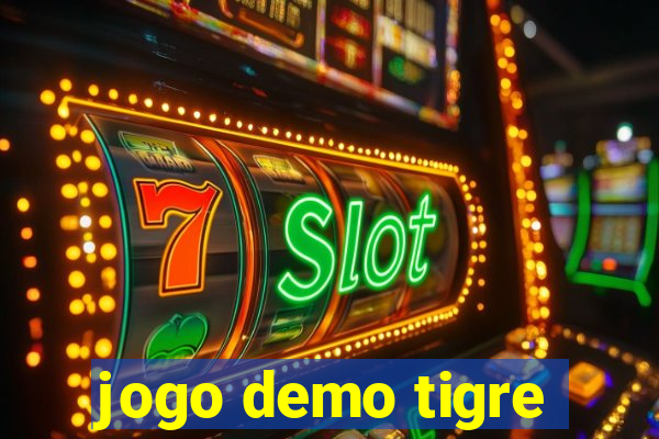 jogo demo tigre