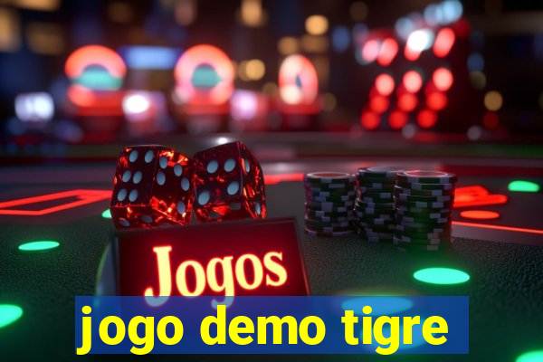 jogo demo tigre