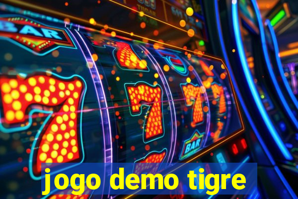 jogo demo tigre