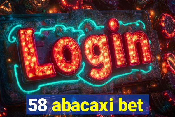 58 abacaxi bet